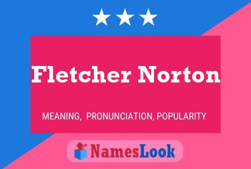 Fletcher Norton Name Poster