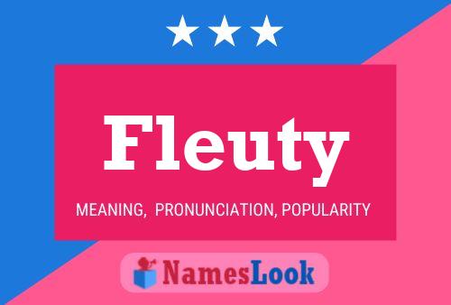 Fleuty Name Poster