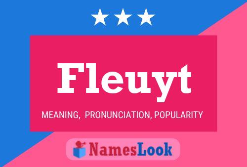 Fleuyt Name Poster