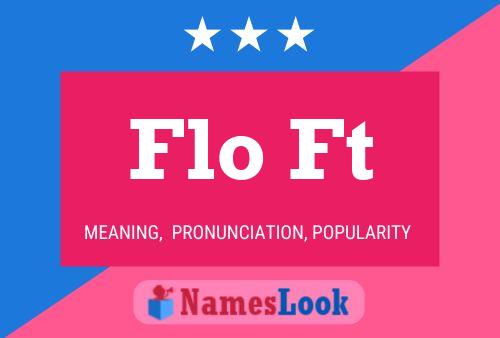 Flo Ft Name Poster