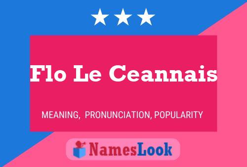 Flo Le Ceannais Name Poster