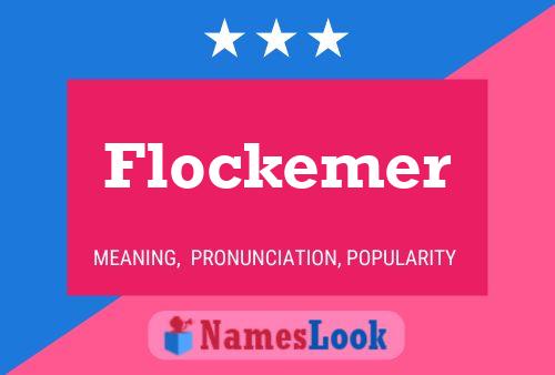 Flockemer Name Poster