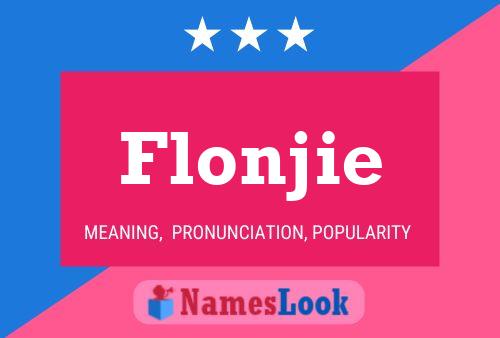 Flonjie Name Poster