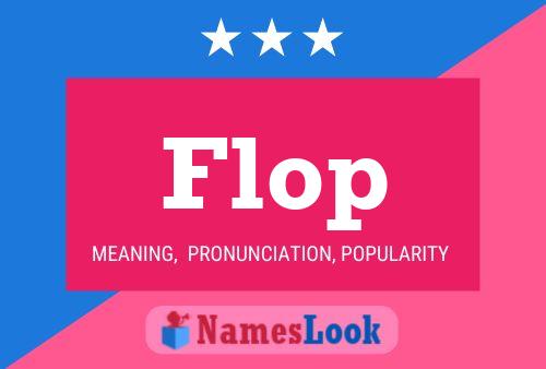 Flop Name Poster