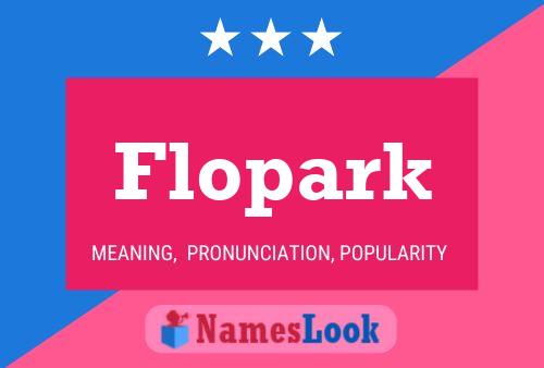 Flopark Name Poster