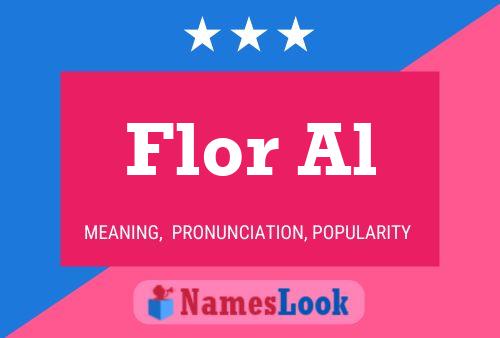 Flor Al Name Poster