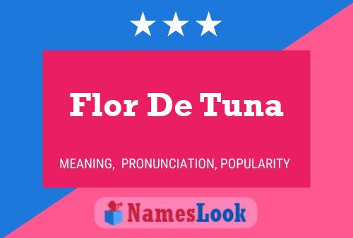 Flor De Tuna Name Poster