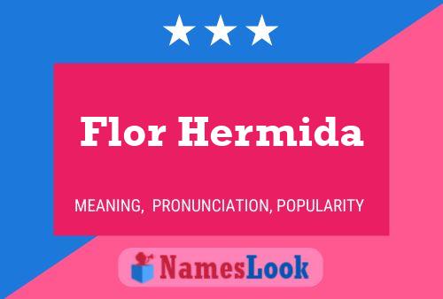 Flor Hermida Name Poster