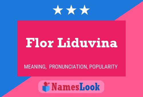 Flor Liduvina Name Poster