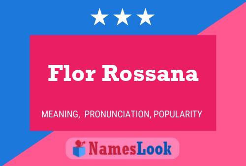 Flor Rossana Name Poster