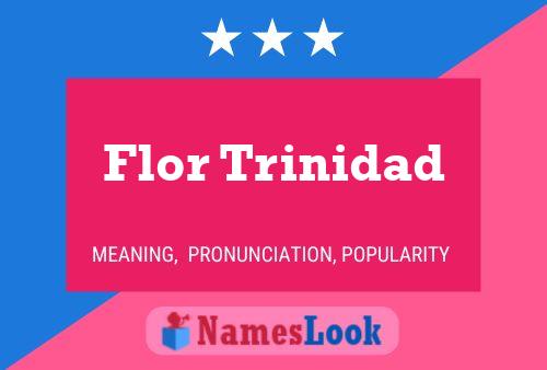 Flor Trinidad Name Poster