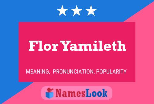 Flor Yamileth Name Poster