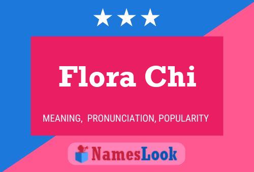 Flora Chi Name Poster