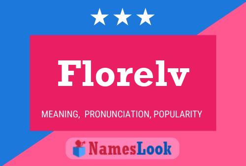 Florelv Name Poster