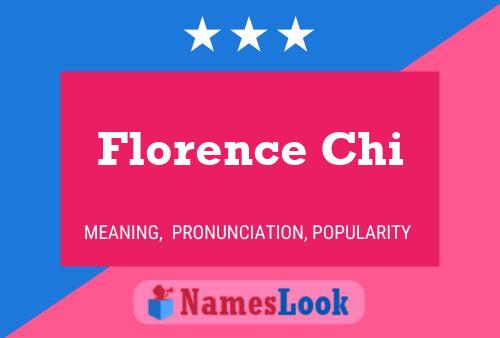 Florence Chi Name Poster