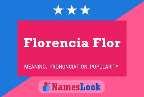 Florencia Flor Name Poster