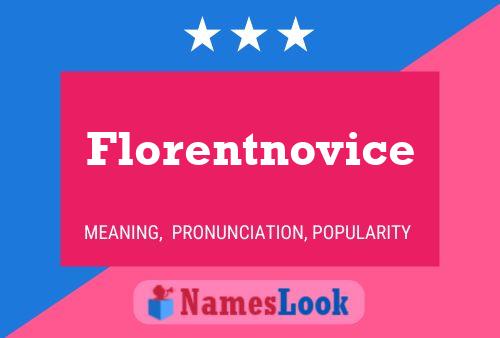 Florentnovice Name Poster