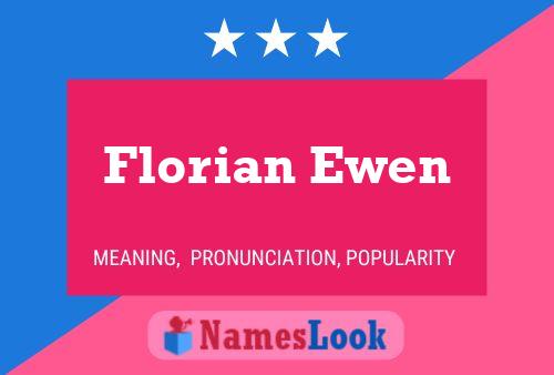 Florian Ewen Name Poster