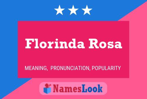 Florinda Rosa Name Poster