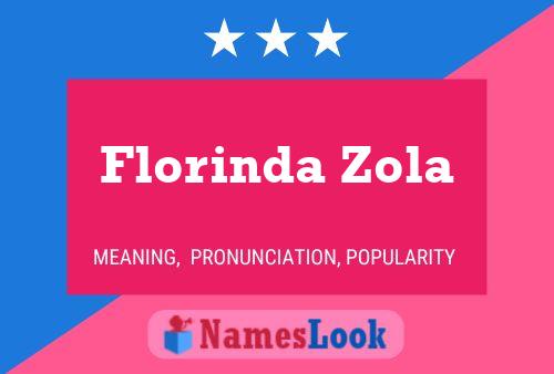 Florinda Zola Name Poster