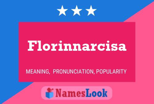 Florinnarcisa Name Poster