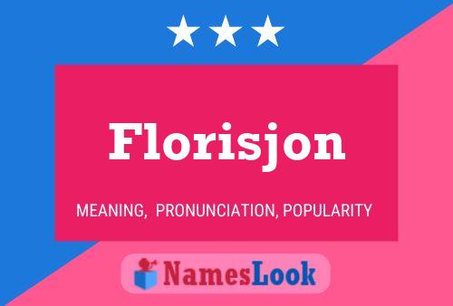 Florisjon Name Poster