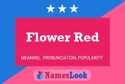 Flower Red Name Poster