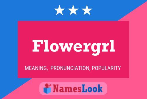 Flowergrl Name Poster