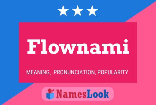 Flownami Name Poster