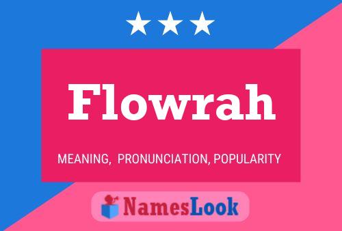 Flowrah Name Poster