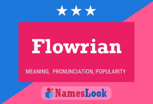 Flowrian Name Poster