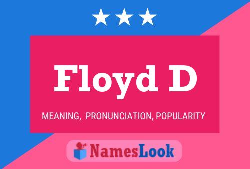 Floyd D Name Poster