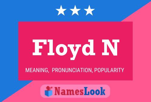 Floyd N Name Poster