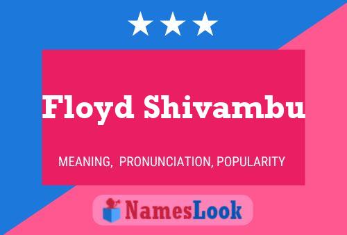 Floyd Shivambu Name Poster