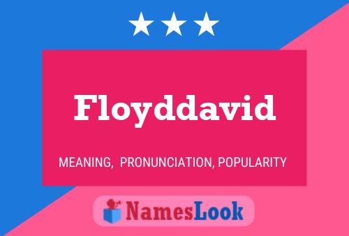 Floyddavid Name Poster