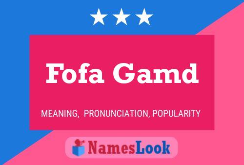 Fofa Gamd Name Poster