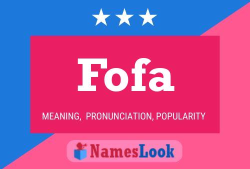 Fofa Name Poster