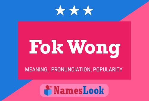 Fok Wong Name Poster