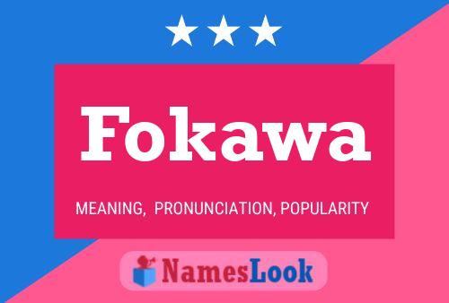 Fokawa Name Poster