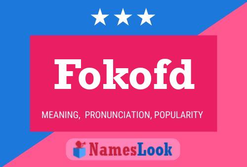 Fokofd Name Poster