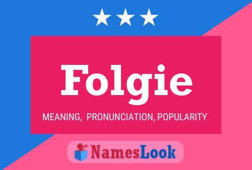 Folgie Name Poster