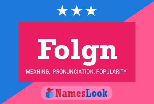 Folgn Name Poster