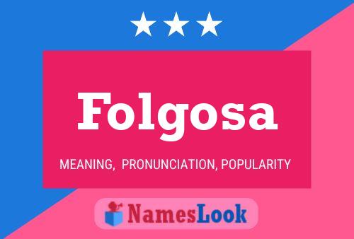 Folgosa Name Poster