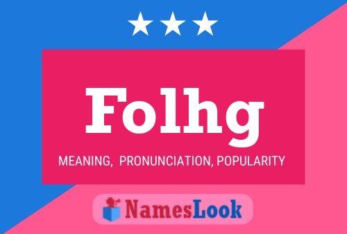 Folhg Name Poster