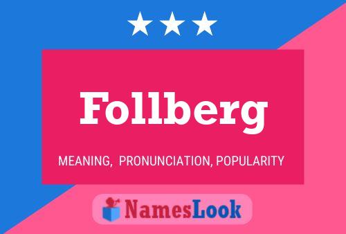 Follberg Name Poster