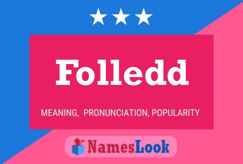 Folledd Name Poster