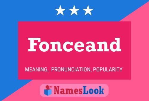 Fonceand Name Poster