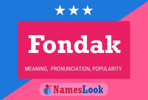 Fondak Name Poster