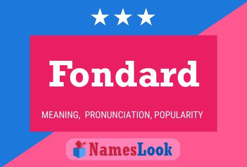 Fondard Name Poster