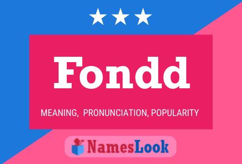 Fondd Name Poster